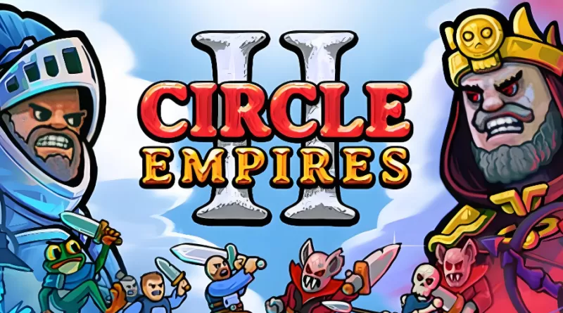 PC游戏《环形帝国2 Circle Empires 2》中文版下载 Build.21866252-switch520